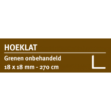LWK: GRENEN HOEKLAT 18 X 18 MM 270 CM
