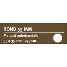 LWK: MERANTI ROND 35 MM ONBEHANDELD 275 CM